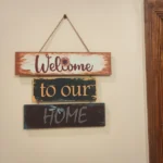 Welcome Home Quotation Wall Colored Hanging Vintage Look